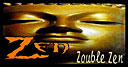ZEN ZOUBLE ZEN CIGARETTE PAPERS 