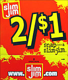 Slim Jim 2/$1 100 Count Box