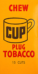 CUP PLUG CHEWING TOBACCO 